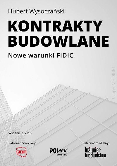 Kontrakty budowlane Nowe warunki FIDIC