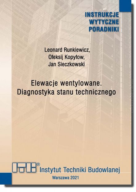 502/2021 Elewacje wentylowane. Diagnostyka stanu technicznego. Poradnik