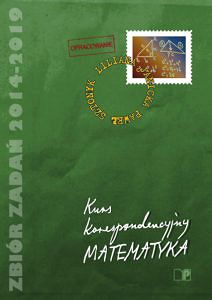 Matematyka. Kurs korespondencyjny. Zbiór zadań 2014–2019