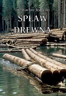 Spław drewna Reprint