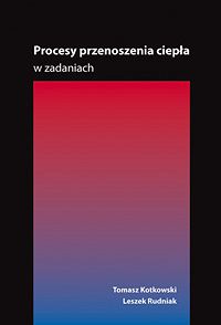 Procesy przenoszenia ciepła w zadaniach