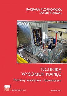 Technika wysokich napięć. Podstawy teoretyczne i laboratorium