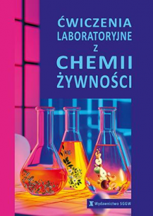 Ćwiczenia laboratoryjne z chemii żywności